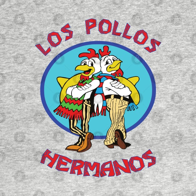 Los Pollos Hermanos by Skulls Mushroom Arts